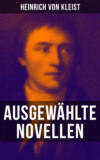 Heinrich von Kleist: Ausgewählte Novellen