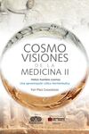 Cosmovisiones de la medicina II