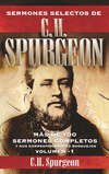 Sermones selectos de C. H. Spurgeon Vol. 1