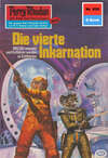 Perry Rhodan 830: Die vierte Inkarnation