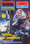 Perry Rhodan 2150: Festung der Inquisition