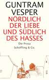 Nördlich der Liebe und südlich des Hasses