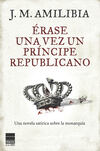 Érase una vez un príncipe republicano