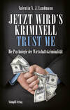 Jetzt wird's kriminell - Trust me