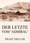 Der Letzte vom 'Admiral'