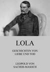 Lola - Geschichten von Liebe und Tod