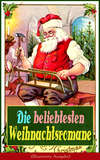 Die beliebtesten Weihnachtsromane (Illustrierte Ausgabe) 