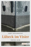 Lübeck im Visier