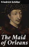 The Maid of Orleans