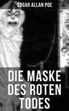 Die Maske des roten Todes: Horror-Krimi