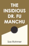 The Insidious Dr. Fu Manchu