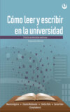 Cómo leer y escribir en la universidad