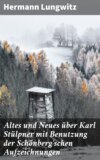 Altes und Neues über Karl Stülpner mit Benutzung der Schönberg'schen Aufzeichnungen