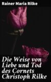 Die Weise von Liebe und Tod des Cornets Christoph Rilke