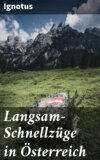 Langsam-Schnellzüge in Österreich