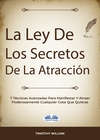 La Ley De Los Secretos De La Atracción