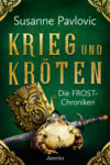 Die FROST-Chroniken 1: Krieg und Kröten