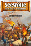 Seewölfe - Piraten der Weltmeere 302