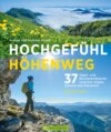 Hochgefühl Höhenweg