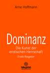 Dominanz – Die Kunst der erotischen Herrschaft | Erotischer Ratgeber