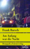 Am Anfang war die Nacht