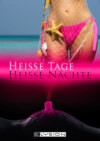 Heiße Tage,  heiße Nächte