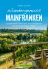 Wandergenuss Mainfranken