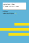 Kleider machen Leute von Gottfried Keller: Reclam Lektüreschlüssel XL