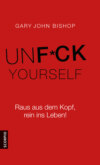 Unfuck Yourself