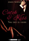 Catch and Kiss