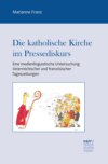 Die katholische Kirche im Pressediskurs