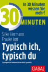 30 Minuten Typisch ich, typisch du