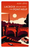 Lacroix und die Toten vom Pont Neuf