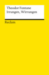 Irrungen, Wirrungen. Roman. Textausgabe mit Anmerkungen/Worterklärungen und Nachwort