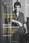 Bruce Springsteen – Like a Killer in the Sun. Songtexte