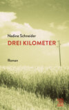 Drei Kilometer