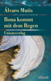 Ilona kommt mit dem Regen