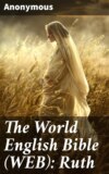 The World English Bible (WEB): Ruth