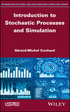 Introduction to Stochastic Processes and Simulation