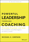 Powerful Leadership Through Coaching