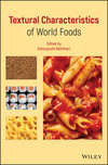 Textural Characteristics of World Foods