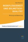 Redeflüssigkeit und Dolmetschqualität