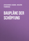 Baupläne der Schöpfung