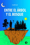 Entre el árbol y el bosque