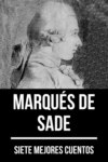 7 mejores cuentos de Marqués de Sade