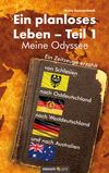 Ein planloses Leben – Teil 1