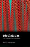 (des)atadas