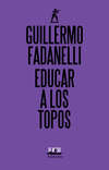 Educar a los topos