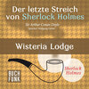 Wisteria Lodge - Der letzte Streich, Band 1 (Ungekürzt)