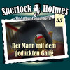 Sherlock Holmes, Die Originale, Fall 55: Der Mann mit dem geduckten Gang